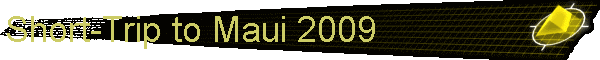 Short-Trip to Maui 2009