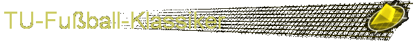 TU-Fuball-Klassiker